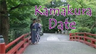 鎌倉デート  Kamakura Date [upl. by Loomis]