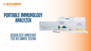 DDimer Fast Test Kit  DDimer Test  AccuDx CQ  Portable Immunology Analyzer  Accurex [upl. by Paulie598]