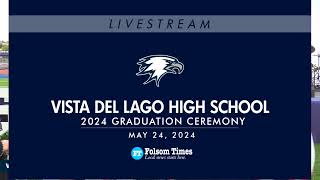 Vista Del Lago Graduation 2024 [upl. by Sirak]