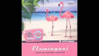 Flamingosi  Nisi kriva ti  Audio 2011 HD [upl. by Gati]