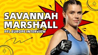 PFL Europe 2 Savannah Marshall expects Claressa Shields MMA fight [upl. by Pavyer]