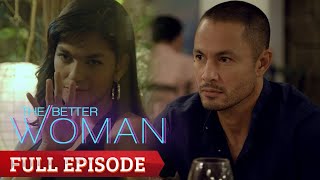 The Better Woman Full Episode 28 [upl. by Ynaoj]