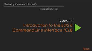 Introduction to the ESXi 6 Command Line Interface CLI [upl. by Bisset]