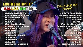 LAGU REGGAE BUAT KERJA❗SATU RASA CINTA SALLSA BINTAN x 3 PEMUDA BERBAHAYA [upl. by Corel514]