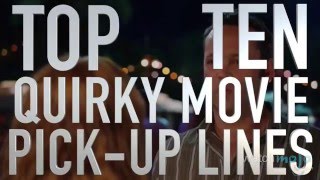 Top 10 Quirky Movie Pickup Lines Quickie [upl. by Suzie]