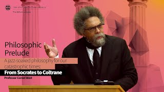 Professor Cornel West  Lecture One Philosophic Prelude [upl. by Gnohp917]