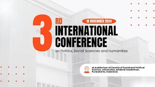 3RD INTERNATIONAL CONFERENCE ON POLITICS SOCIAL SCIENCES AND HUMANITIES [upl. by Scarlett]