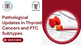 Pathological Updates in Thyroid Cancers and PTC Subtypes [upl. by Lonni]