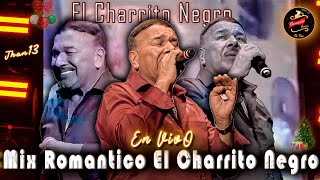 Corazón Tu La Elegiste  Si No Es Contigo  Quererte Fue Un Error En Vivo El Charrito Negro [upl. by Carolin957]