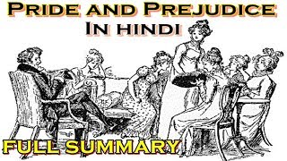 Pride and Prejudice in Hindi Full Summary  Jane Austen [upl. by Hola794]