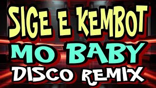 SIGE E KEMBOT MO BABY X DJ ROWEL  HARDTEK REMIX 2024   DJ REX TAMBOK REMIX OFFICIAL   KMC DJSS [upl. by Leotie987]