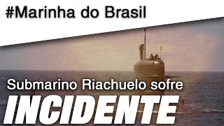 Submarino Riachuelo sofre incidente de inundação [upl. by Lrigybab]