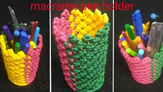 How to make macrame penpencilholdersimple tutorial [upl. by Leonora]