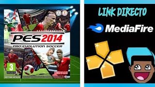 COMO DESCARGAR PES 2014 PARA ANROID  PPSSPP  LINK DIRECTO [upl. by Kinnon]