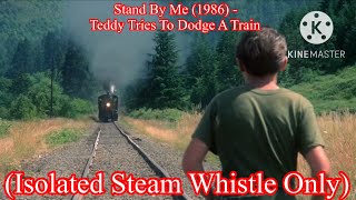 Stand By Me 1986  Teddy Tries To Dodge A Train Isolated Yreka Western Railroad 19 Whistle Only [upl. by Yatnod]