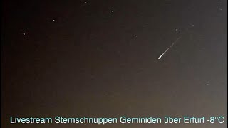 Sternschnuppen Geminiden über Deutschland im Livestream am 1412 2022 [upl. by Bellaude]