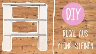 DIY mit Nina Cooles Regal aus YtongSteinen oder Backsteinen [upl. by Chansoo]