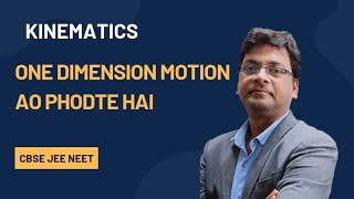 One Dimension MotionJEE NEET CBSE ISC  All concept and Question Practice [upl. by Lail]