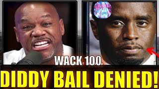 WACK 100 REACTS TO DIDDY 50 MILL BAIL BEING DENIED FOR WITNESS TAMPERING amp POTENTIAL FLIGHT RISK 👀🤔 [upl. by Donna823]