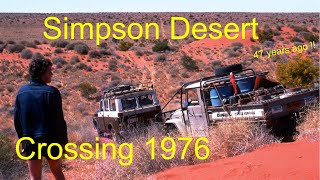 I Crossed the Simpson Desert 47 years ago [upl. by Anetta560]