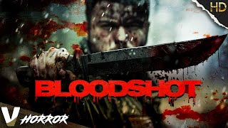 BLOODSHOT  HD HORROR MOVIE IN ENGLISH  FULL SCARY FILM  V HORROR [upl. by Guendolen]