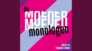 De Moedermonologen [upl. by Dag]