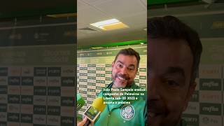 João Paulo Sampaio analisa campanha do Palmeiras na Libertadores sub20 2023 e projeta a próxima [upl. by Anialad]