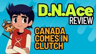 Teletoon’s DNAce Review Canadian Cartoons Have Done It Again [upl. by Nehr]