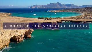 7 days itinerary in the stunning Cyclades Islands  Sea TV Sailing Channel [upl. by Sartin]