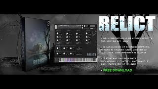 RELICT  Free Cinematic Sound library amp Kontakt Instrument [upl. by Ermentrude]