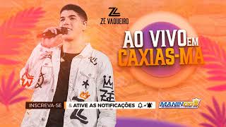 ZÉ VAQUEIRO  AO VIVO EM CAXIAS MA AGOSTO 2024  Manin CDs [upl. by Elhsa]