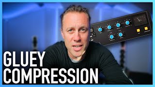 GLUEY COMPRESSION  How To Use A Mix Bus Compressor [upl. by Nniuqal935]