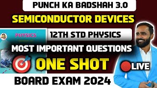 🔴 LIVE  12th PHYSICS SEMI CONDUCTORONE SHOTBOARD EXAM 2024PRADEEP GIRI SIR [upl. by Nitsej]