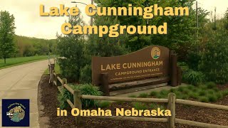 Lake Cunningham Campground in Omaha Nebraska [upl. by Eittol]