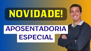 NOVIDADE NA APOSENTADORIA ESPECIAL Desistência de recurso no STF vai BENEFICIAR TRABALHADORES [upl. by Hills]