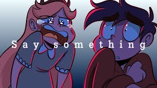 Say Something  Star vs The Forces of Evil [upl. by Dex519]