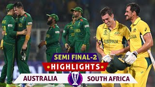 AUS vs SA World Cup 2023 Highlights  WC Semifinal2  SA vs AUS World Cup 2023 Highlights [upl. by Nnyluqcaj]