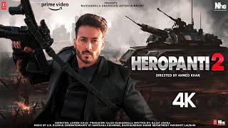 Heropanti 2 Full Movie 2022  Tiger Shroff Tara Sutaria Nawazuddin Siddiqui  HD Facts amp Review [upl. by Yenar]