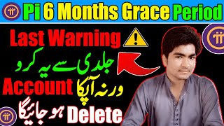 Pi six months grace period last warning pi new update grace period pi kyc not approved pi news⚠️ [upl. by Goldner]