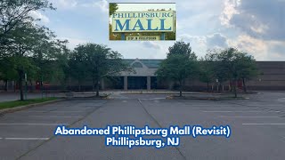 Abandoned Phillipsburg Mall in Phillipsburg NJ Revisit [upl. by Oiramal]