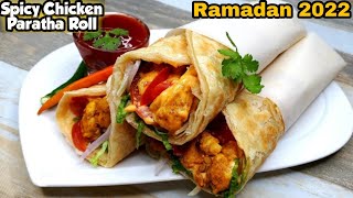 Chicken Paratha Roll  Paratha Roll Recipe  Ramadan Recipes  Ramadan 2022  By Food Mania [upl. by Deirdra]