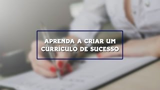 Como fazer um bom currículo passo a passo para ser objetivo e criativo [upl. by Ajram164]