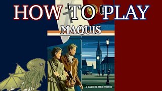 How to Play Maquis [upl. by Oech]