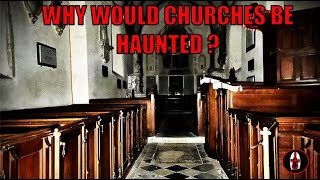 CHURCHES Are Not HAUNTED [upl. by Leumhs581]