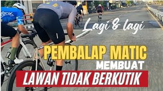 PEMBALAP MATIC MEMBUAT LAWAN TIDAK BERKUTIK🔥 Rutinitas Loop Class Pagi PLTU 14092024 [upl. by Hoskinson]