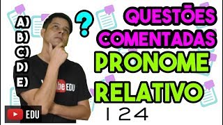 Questão 124 Pronome relativo e Funções do QUE [upl. by Lehcnom]