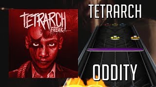 TETRARCH  Oddity  Clone Hero Chart Preview [upl. by Agn]