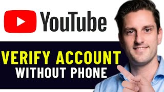 HOW TO VERIFY YOUTUBE ACCOUNT WITHOUT PHONE NUMBER 2024 FULL GUIDE [upl. by Anuahsal971]