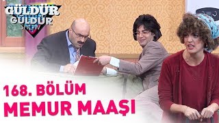 Güldür Güldür Show 168 Bölüm  Memur Maaşı [upl. by Lebatsirc]