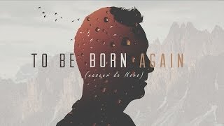 To Be Born Again  Paulo Junior [upl. by Abehshtab]